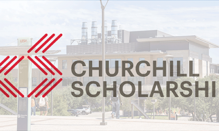 Churchill Scholarship Program selects UTSA as participating institution